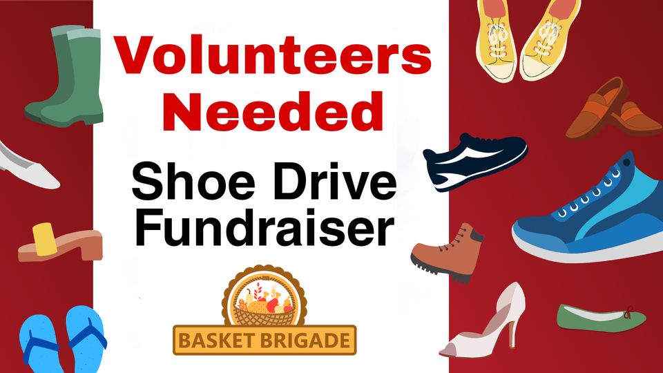 2021 Basket Brigade Shoe Drive Fundraiser!